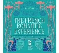 The French Romantic Experience