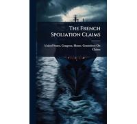 The French Spoliation Claims