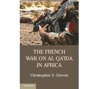 The French War on Al Qa'ida in Africa