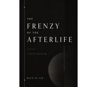 The Frenzy of the Afterlife