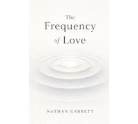 The Frequency of Love (Living Design Series)