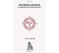 The Fresh Air Book: My Sun-Bathing And Fresh Air System
