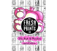 THE FRESH PRINTS special edition: The Book Of Monsters