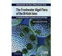 The Freshwater Algal Flora of the British Isles by Alan J. Brook Alan J. Brook (Auteur)
