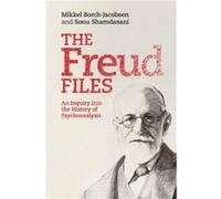 The Freud Files - Sonu University College London Shamdasani - Cambridge University Press - Livre en Anglais - Hardback Sonu University College London ShamdasaniSonu University College London Shamdasan