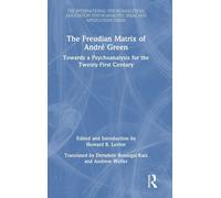 The Freudian Matrix Of ¿André Green