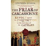 The Friar of Carcassonne: The Last Days of the Cathars