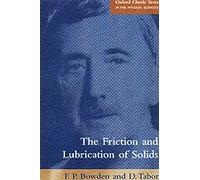 The Friction And Lubrication Of Solids