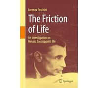 La friction de la vie – Enquête sur Renato Caccioppoli