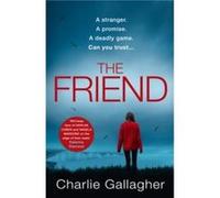 The Friend by Charlie Gallagher Paperback Book Charlie Gallagher (Auteur)