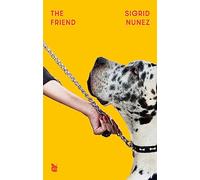 The Friend: now a major motion picture starring Naomi Watts and Bill Murray