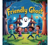 THE FRIENDLY GHOST: HALLOWEEN STORY BOOK FOR KIDS