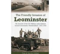 The Friendly Invasion Of Leominster