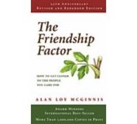 The Friendship Factor Alan L. McGinnis (Auteur)