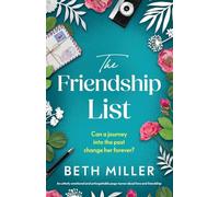 The Friendship List: An utterly emotional and unforgettable page-turner about love and friendship