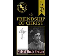 The Friendship of Christ (Black & Gold Classics)