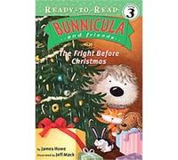 The Fright Before Christmas, Bunnicula and Friends Ready-to-Read James Howe (Auteur)
