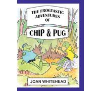 The Frogtastic Adventures of Chip and Pug