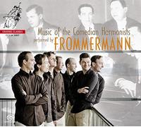 The Frommermann: Music Of The Comedian Harmonist