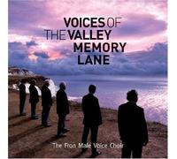 The Froncysyllte Male Voice Choir - Voices of the Valley: Memory Lane
