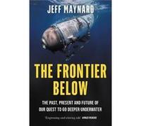 The Frontier Below - Jeff Maynard - HarperCollins Publishers - Livre en Anglais - Paperback Jeff MaynardJeff Maynard (Auteur)