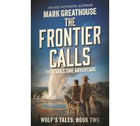 The Frontier Calls: Two Souls, One Adventure