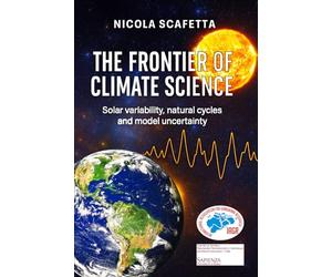 The Frontier of Climate Science: Solar variability, natural cycles and model uncertainty