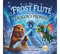 The Frost Flute and the Dragon's Promise