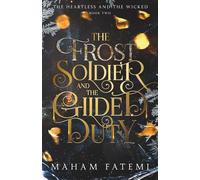 The Frost Soldier and the Gilded Duty