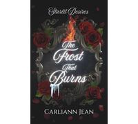 The Frost that Burns