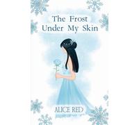 The Frost Under My Skin