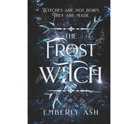 The Frost Witch: A Dark Romantasy