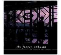 The Frozen Autumn - Fellow Traveller [Cd]