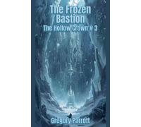 The Frozen Bastion