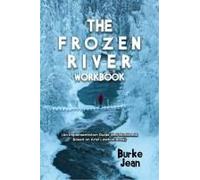 The Frozen River Workbook