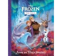 The Frozen Saga: Anna And Elsa's Journey (Disney Frozen)