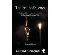 The Fruit Of Silence (Second Edition)