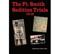The Ft. Smith Sedition Trials - Vol #1