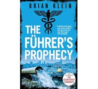 The Führer’s Prophecy