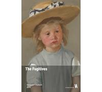The Fugitives (Victoria's Archives Edition)