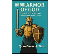 The Full Armor of God | Dressed for Battle: A Spiritual Warfare Bible Study