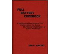 The Full Battery Codebook, Developm Ken R. Vincent (Auteur)