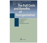 The Full Costs And Benefits Of Transportation