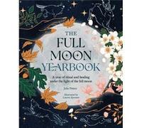 The Full Moon Yearbook by Julie Peters Julie Peters (Auteur)