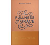 The Fullness of Grace