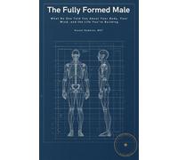 The Fully Formed Male - Russel Robbins - Russel Robbins - ebook (ePub) - Livre