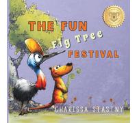 The Fun Fig Tree Festival: The Power of Hard Work