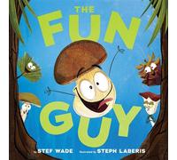 The Fun Guy - Stef Wade - Orchard Books - ebook (ePub) - Livre