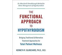 The Functional Approach To Hypothyroidism