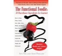 The Functional Foodie by Ayn NixAndi Phillips Nix, Ayn, Phillips, Andi (Auteur)